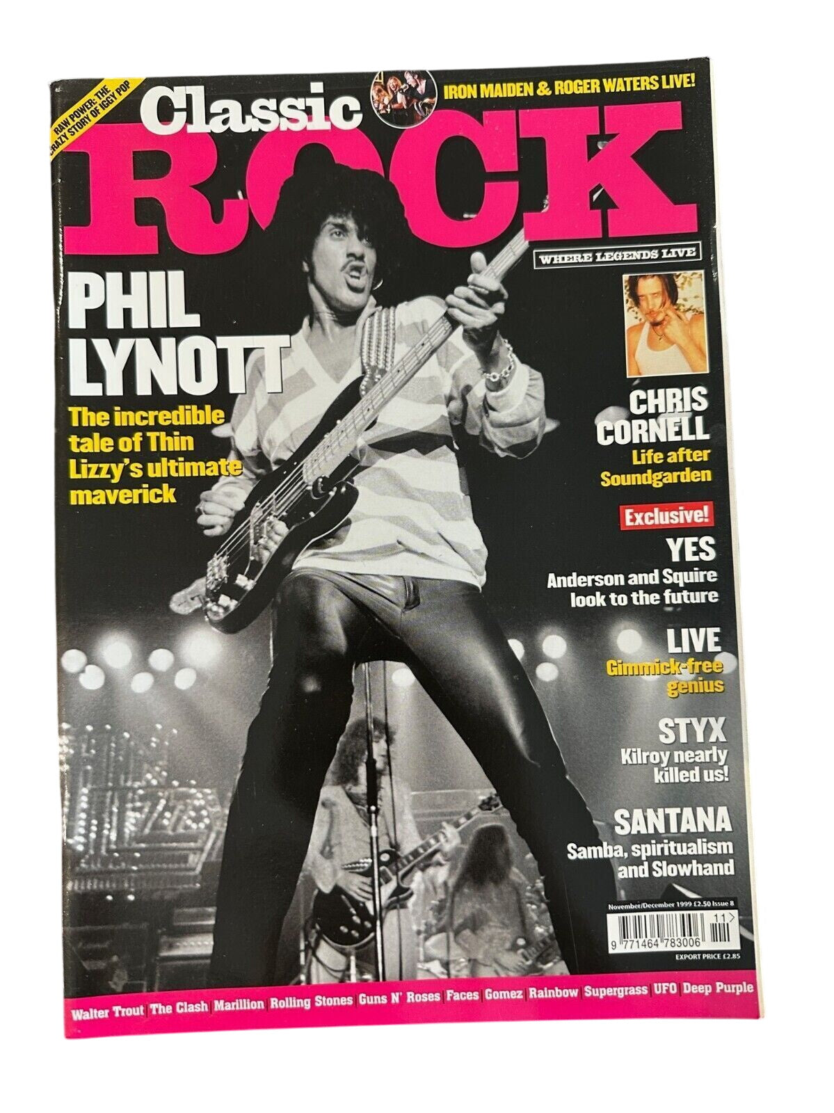 Classic Rock Magazine Issue 8 - Nov -Dec 1999 - Thin Lizzy,Yes,Santana,Iggy Rare