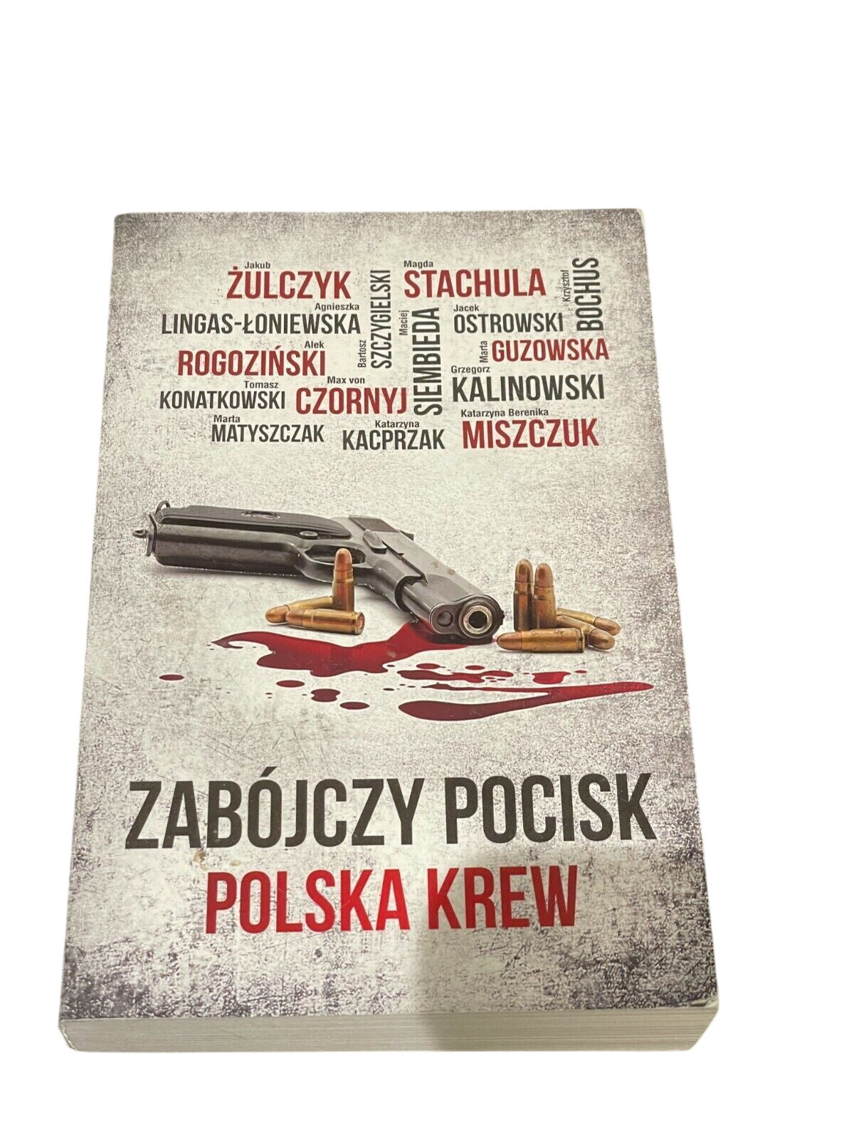 Zabojczy pocisk Polska krew - Jakub Zulczyk (Author), Alek Rogozinski (Author),