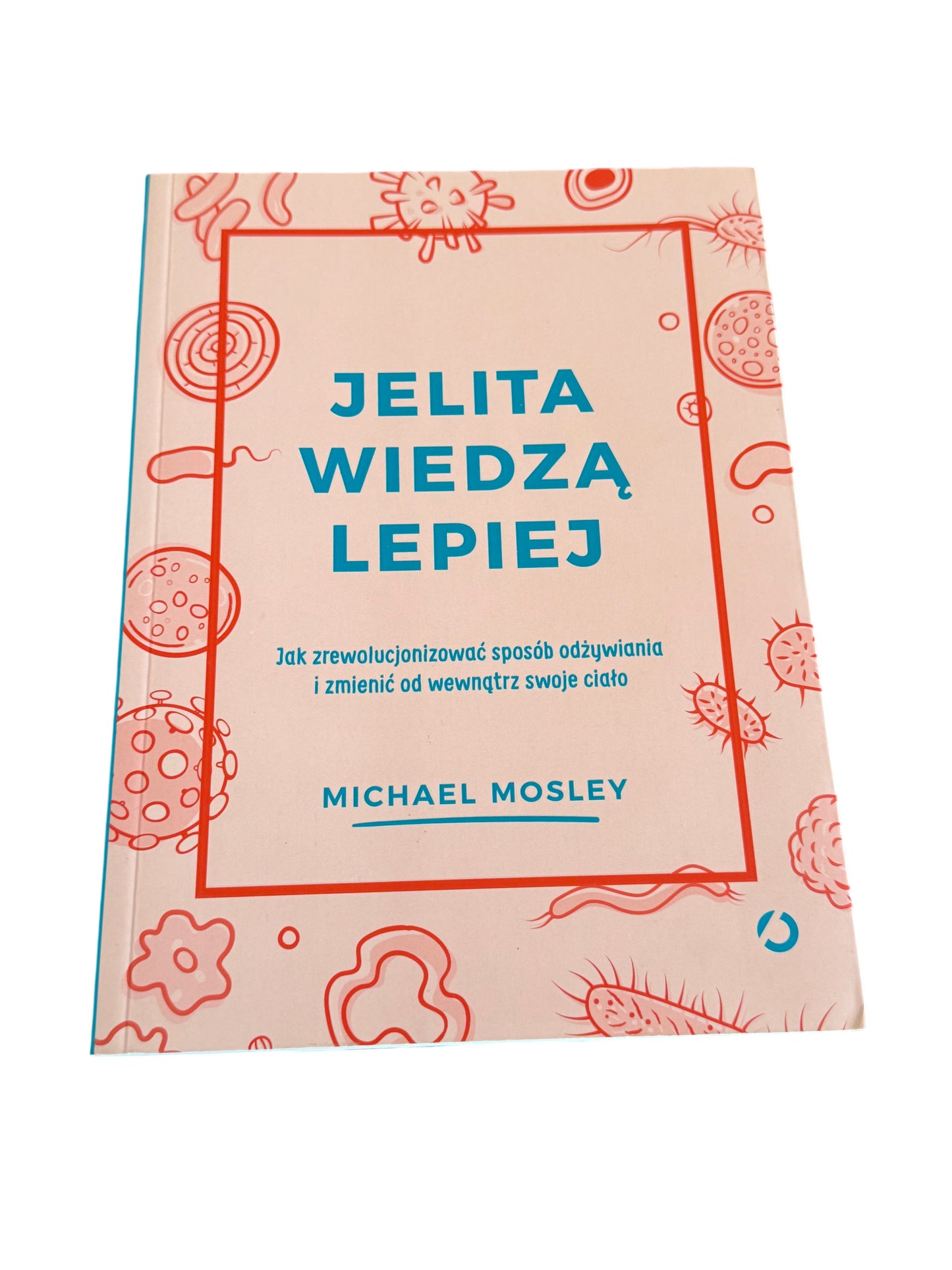 Michael Mosley - Jelita wiedza lepiej - Polish 🇵🇱 Book