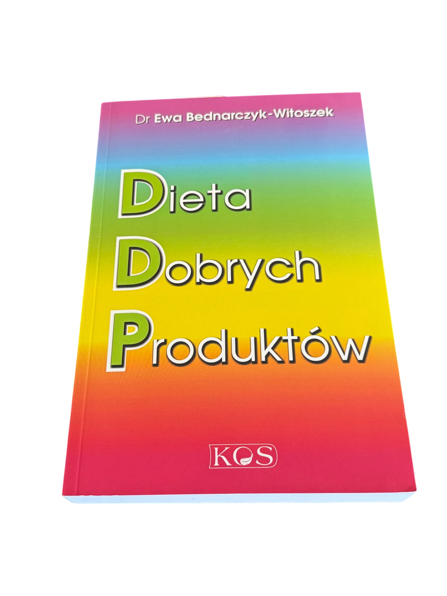 Dieta Dobrych Produktów - Ewa Bednarczyk-Witoszek - Polish 🇵🇱 Book