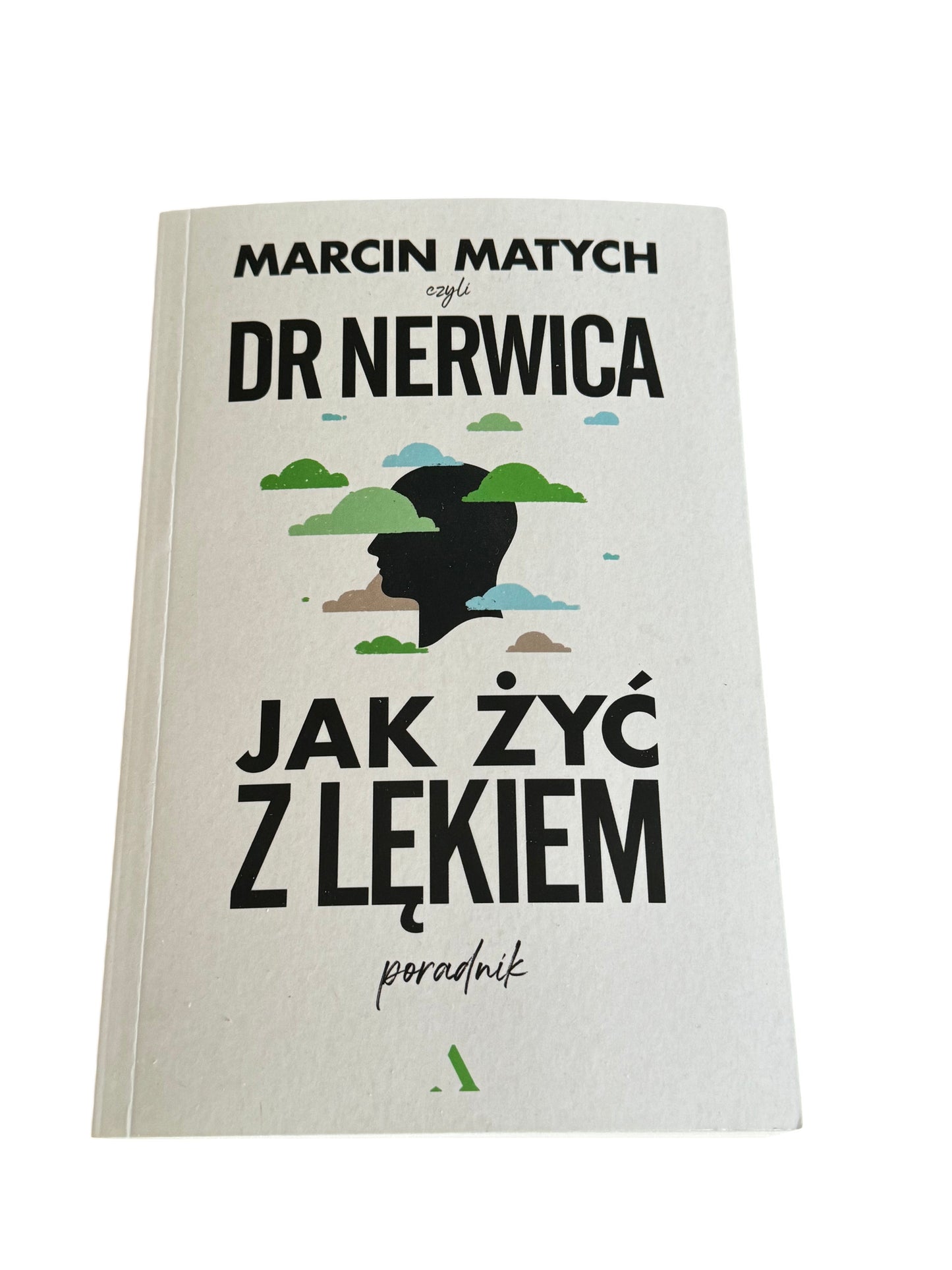 Marcin Matych - Dr.Nerwica Poradnik - Polish Book