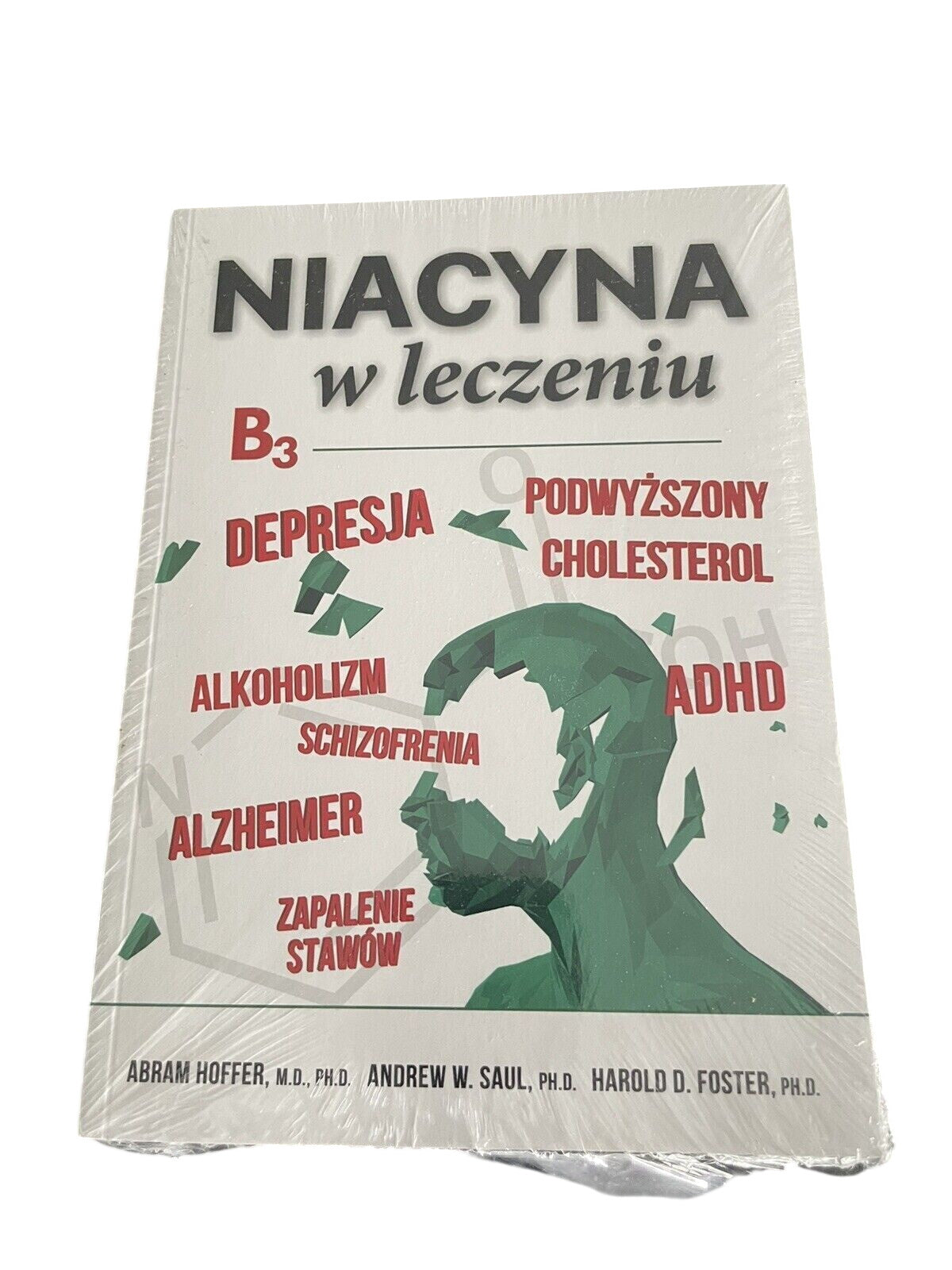 Niacyna w leczeniu Abram Hoffer, Andrew W. Saul - Polish Book