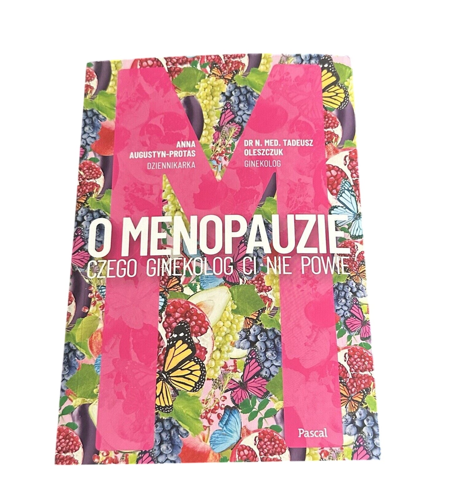 O Menopauzie Czego Ginekolog Ci Nie Powie Poradnik Książka Po Polsku Polish Book
