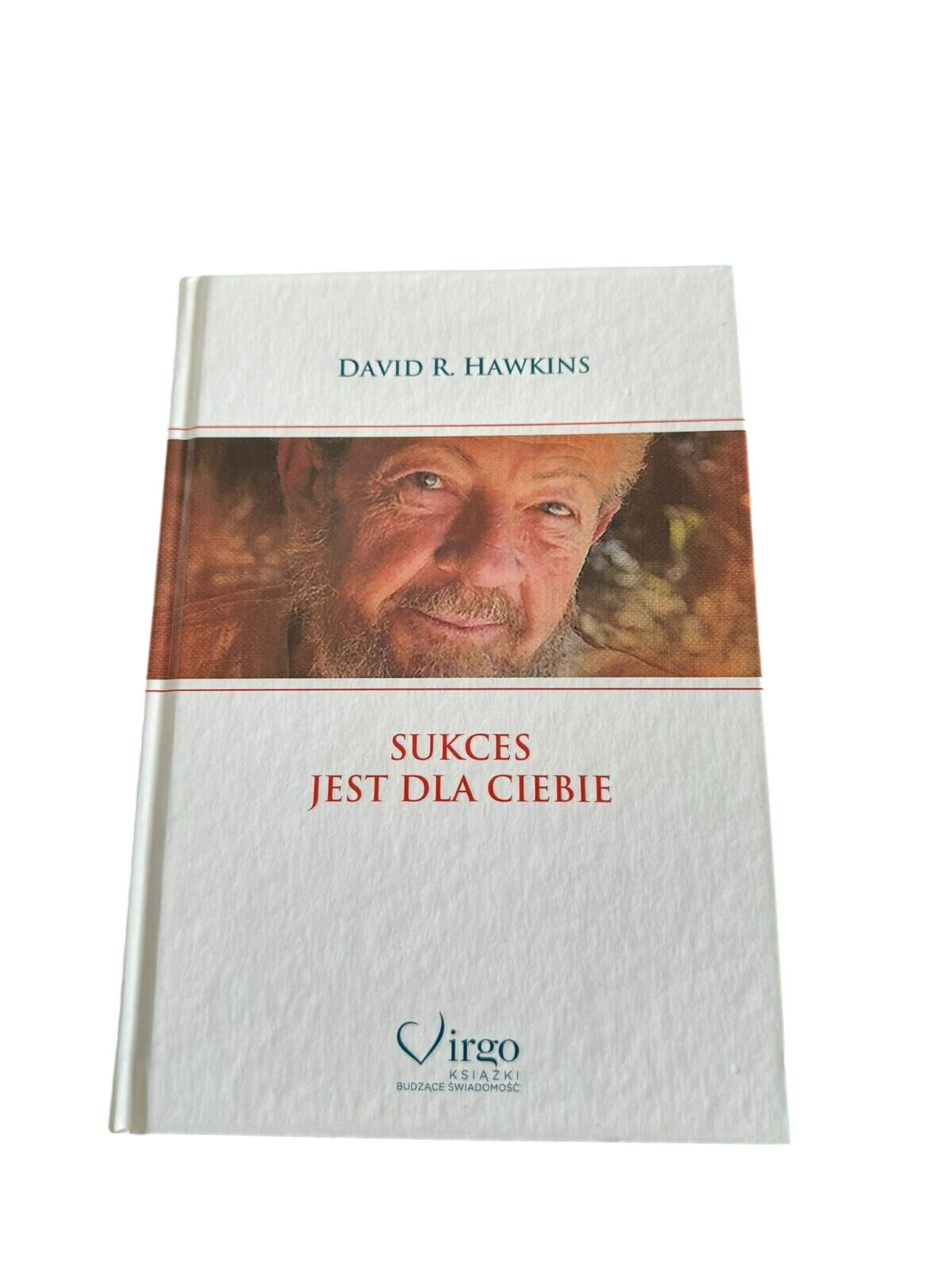 Sukces jest dla Ciebie  David R Hawkins Polish Book UK Postage