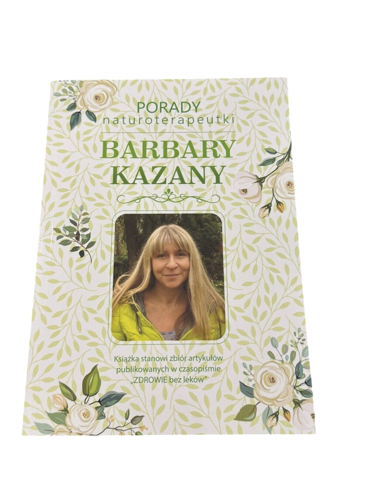 New PORADY NATUROTERAPEUTKI Barbary Kazany ZDROWIE mózg psychika