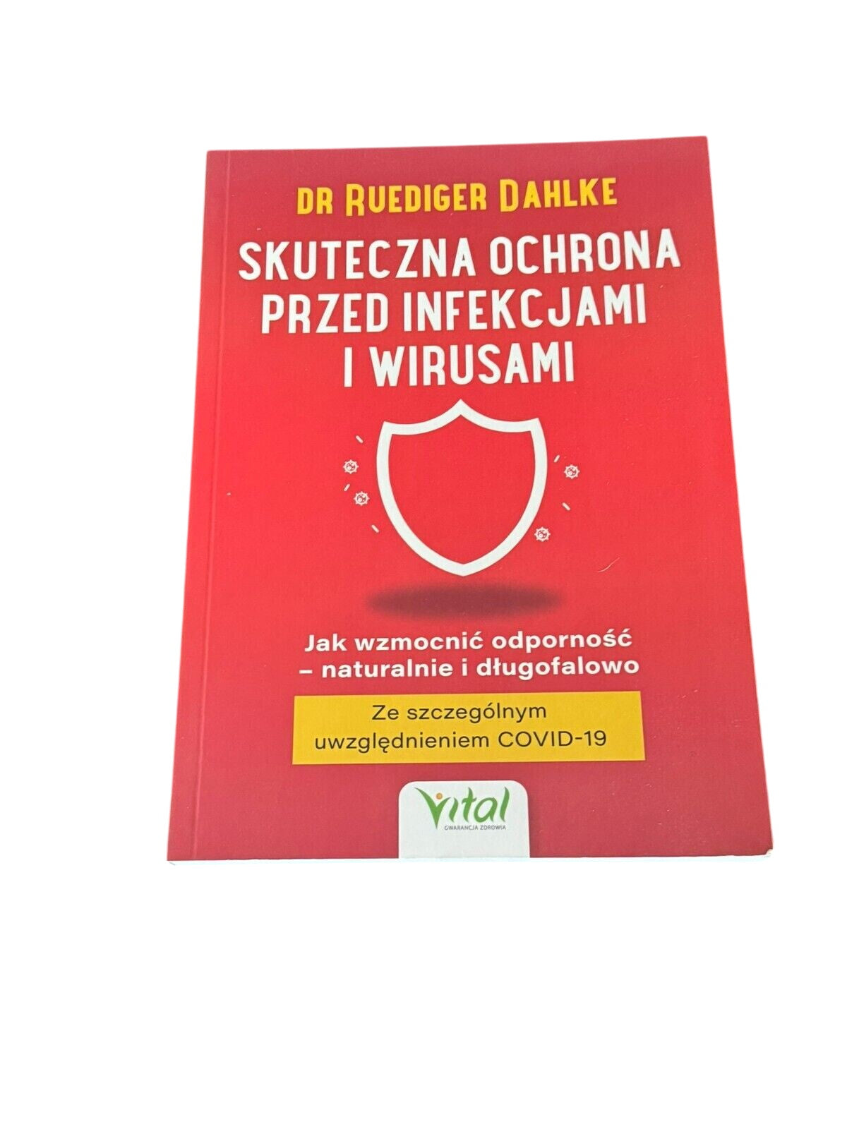 Skuteczna ochrona przed infekcjami i wirusami - Dahlke Ruediger Polish Book