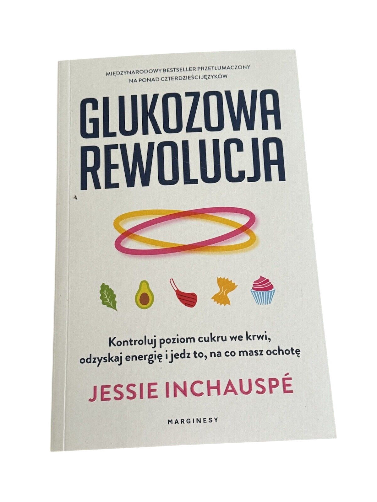 Glukozowa Rewolucja Kontroluj Poziom Cukru Posiłek Książka Po Polsku Polish Book