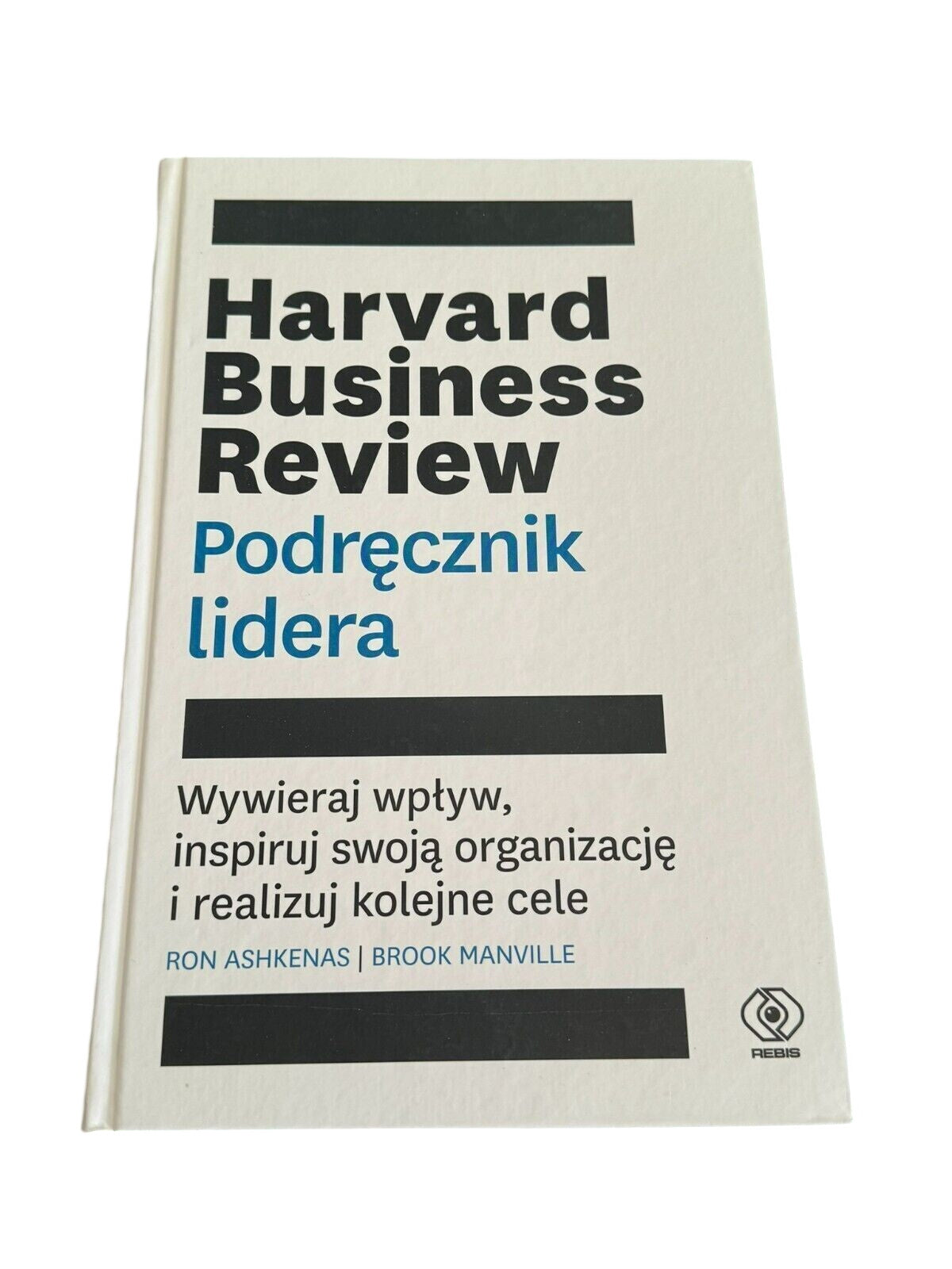 Harvard Business Review Podręcznik lidera (Podrecznik) ASHKENAS #