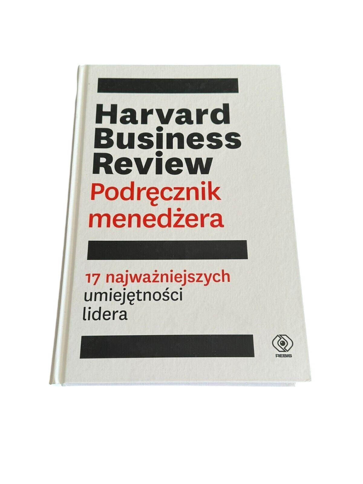 Harvard Business Review Podręcznik menedżera (Podrecznik menedzera)