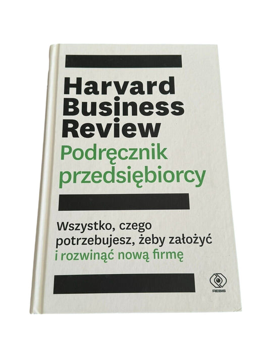 Harvard Business Review Podręcznik przedsiębiorcy (Podrecznik przedsiebiorcy) JÓ