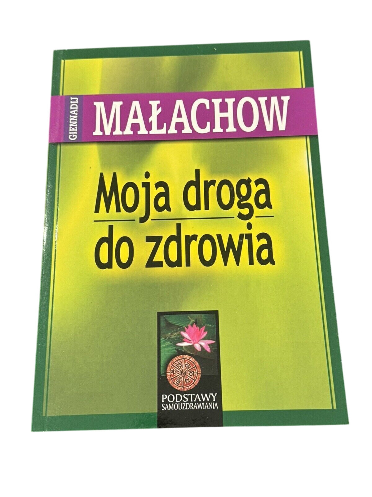 New MOJA DROGA DO ZDROWIA Giennadij Małachow ZDROWIE 🇬🇧 UK Postage
