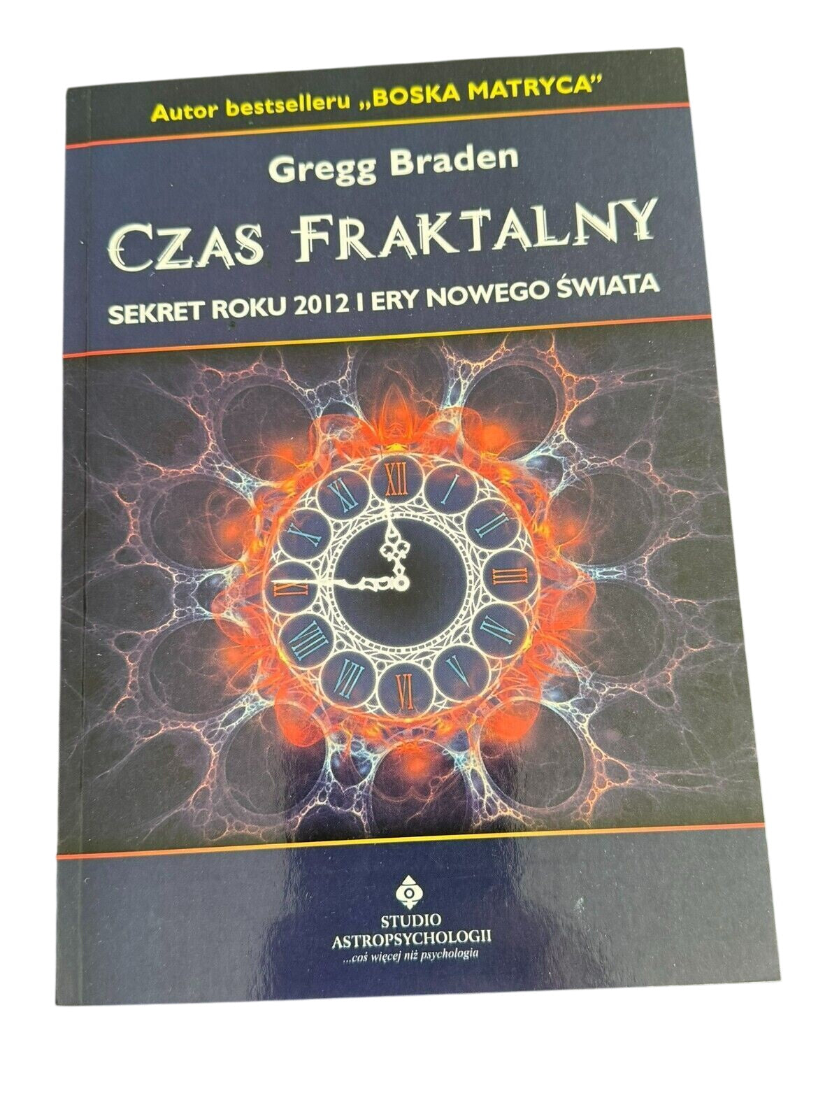 Gregg Braden - Czas Fraktalny Polish Book