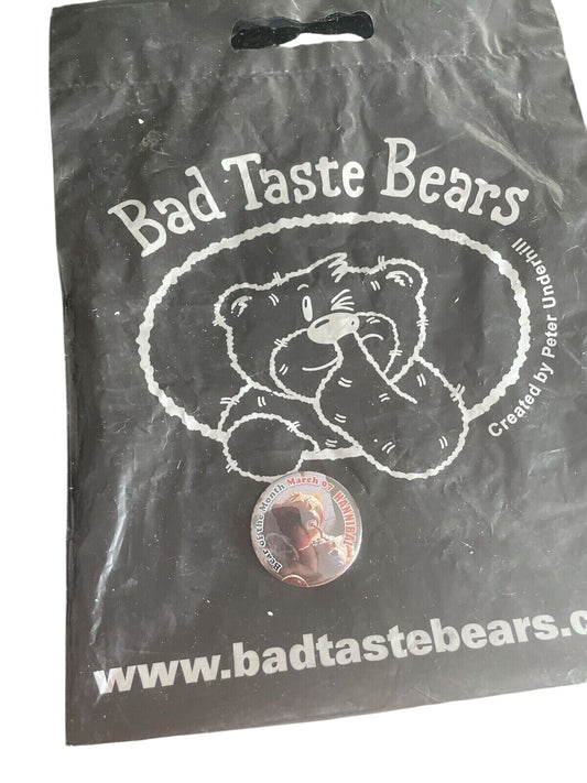 BAD TASTE BEARS PIN BADGE - Hannibal - Rare