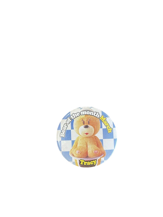 BAD TASTE BEARS PIN BADGE - TRACY Rare
