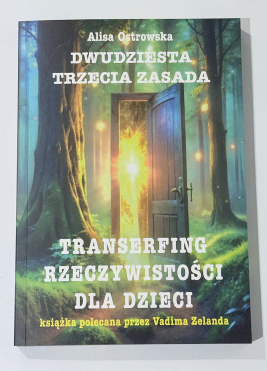 🇵🇱 Polish - Book | Alisa Ostrowska – Dwudziesta Trzecia Zasada: Transerfing Rzeczywistości dla Dzieci