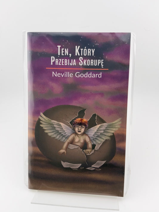 🇵🇱Polish Book - Neville Goddard - Ten, Który Przebija Skorupę