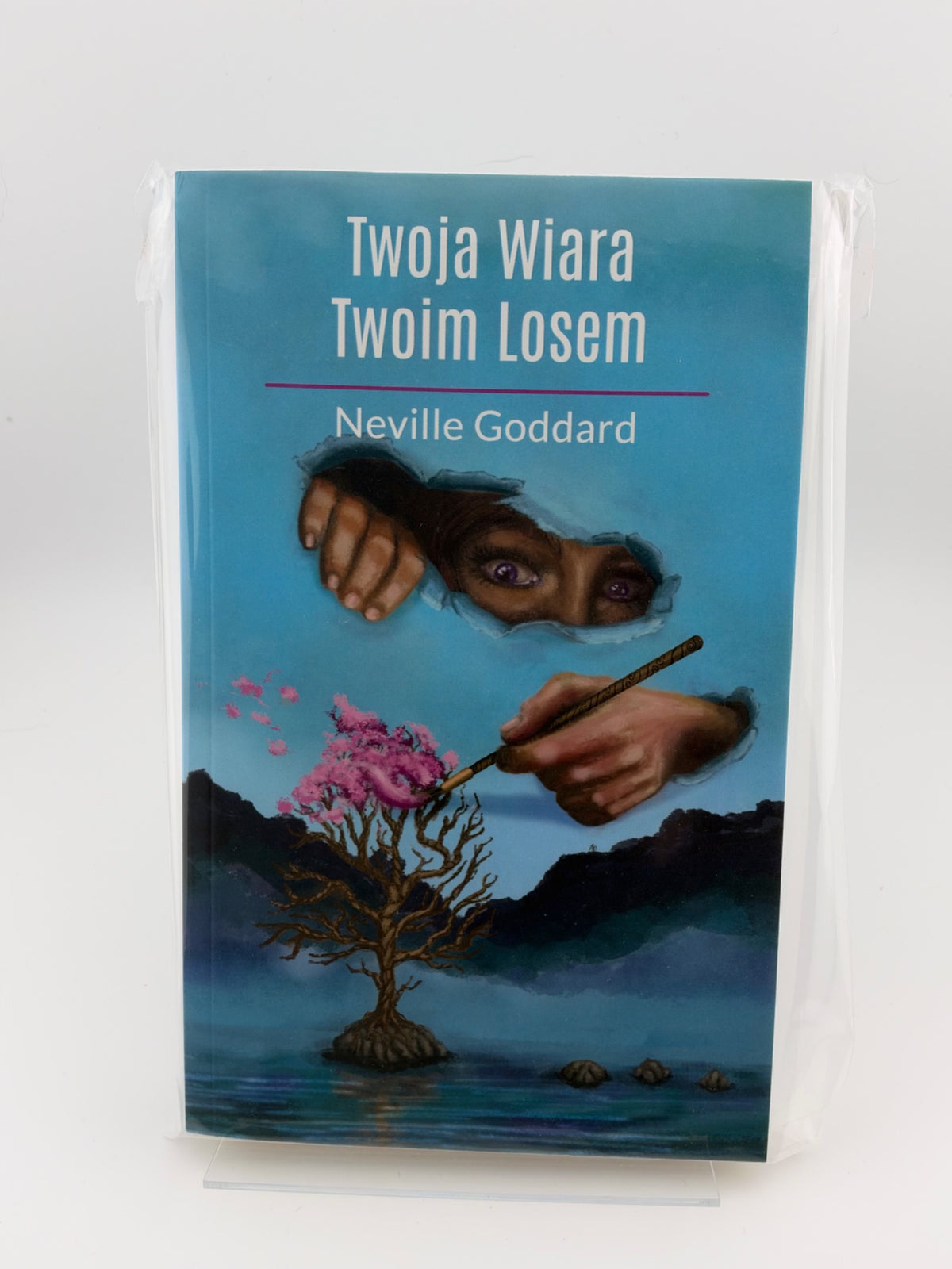 🇵🇱Polish Book - Neville Goddard - Twoja Wiara Twoim Losem