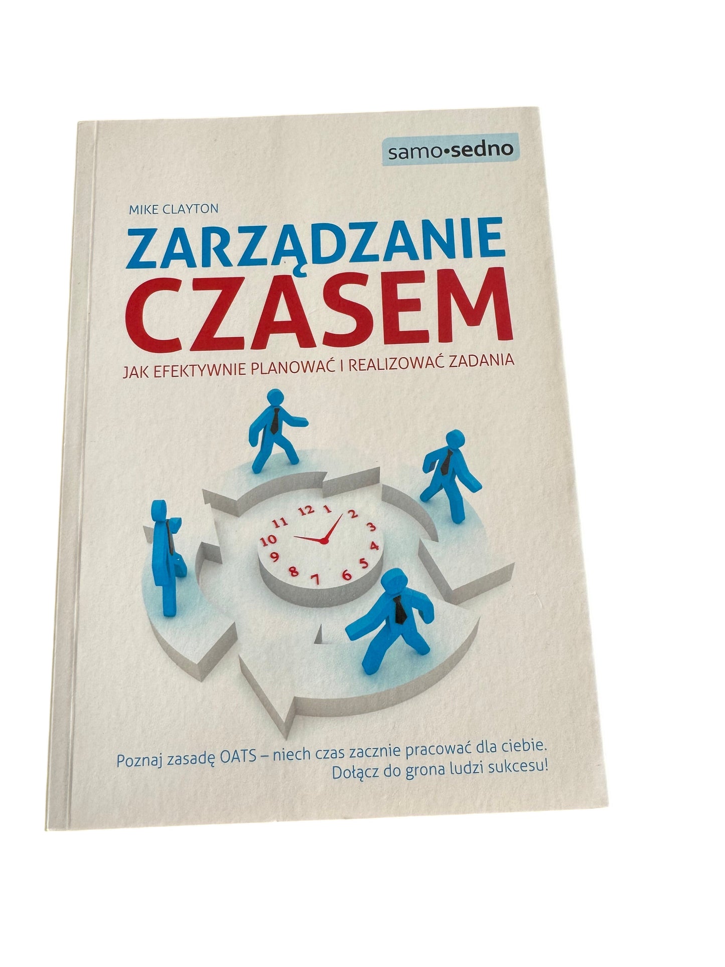 Samo Sedno - Zarzadzanie Czasem  - Polish Book Fast Delivery