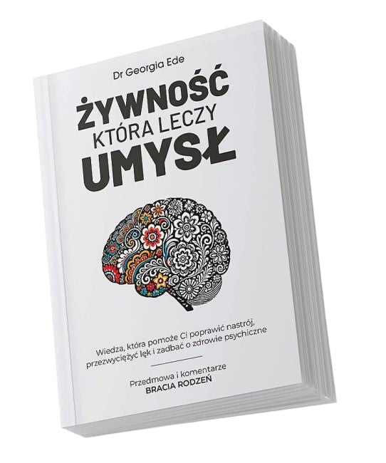 Dr. Georgia Ede - Zywnosc Ktora Leczy Umysl Polsh Book Braia Rodzen UK 🇬🇧 Delivery