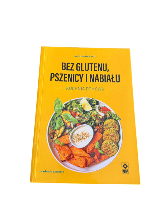 Antoinette Savill - Bez Glutenu, Pszenicy i Nabialu - 🇵🇱 Polish Book - Next Day Delivery