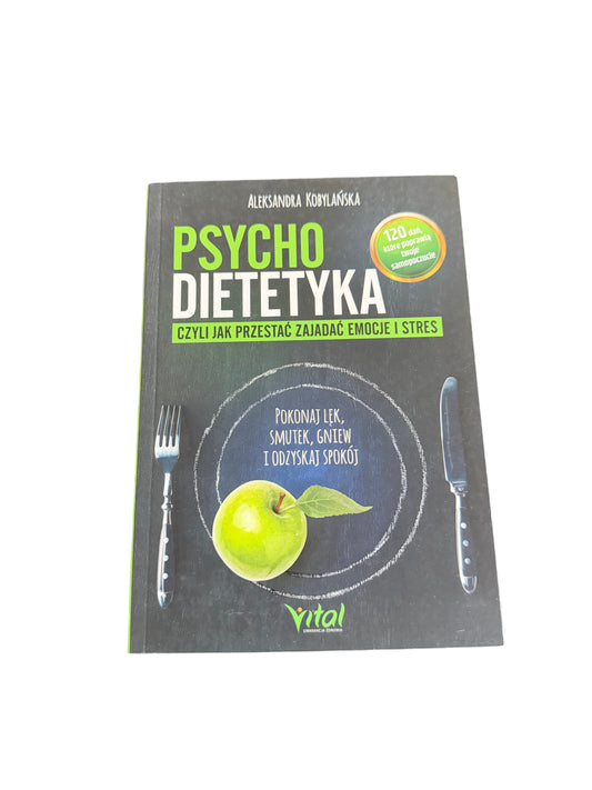 Aleksandra Kobylanska - Psychodietetyka - 🇵🇱 Polish Book - Next Day Delivery