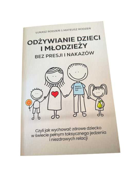 Bracia Rodzen Odzywianie (odżywianie) dzieci i mlodziezy bez presji i nakazow Nowosc - 🇵🇱 Polish Book UK Postage