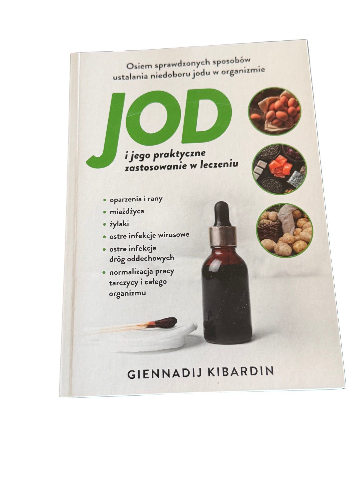 Polish 🇵🇱 Book - GIENNADIJ KIBARDIN - Jod i jego praktyczne zastosowanie w leczeniu - Next Day Delivery