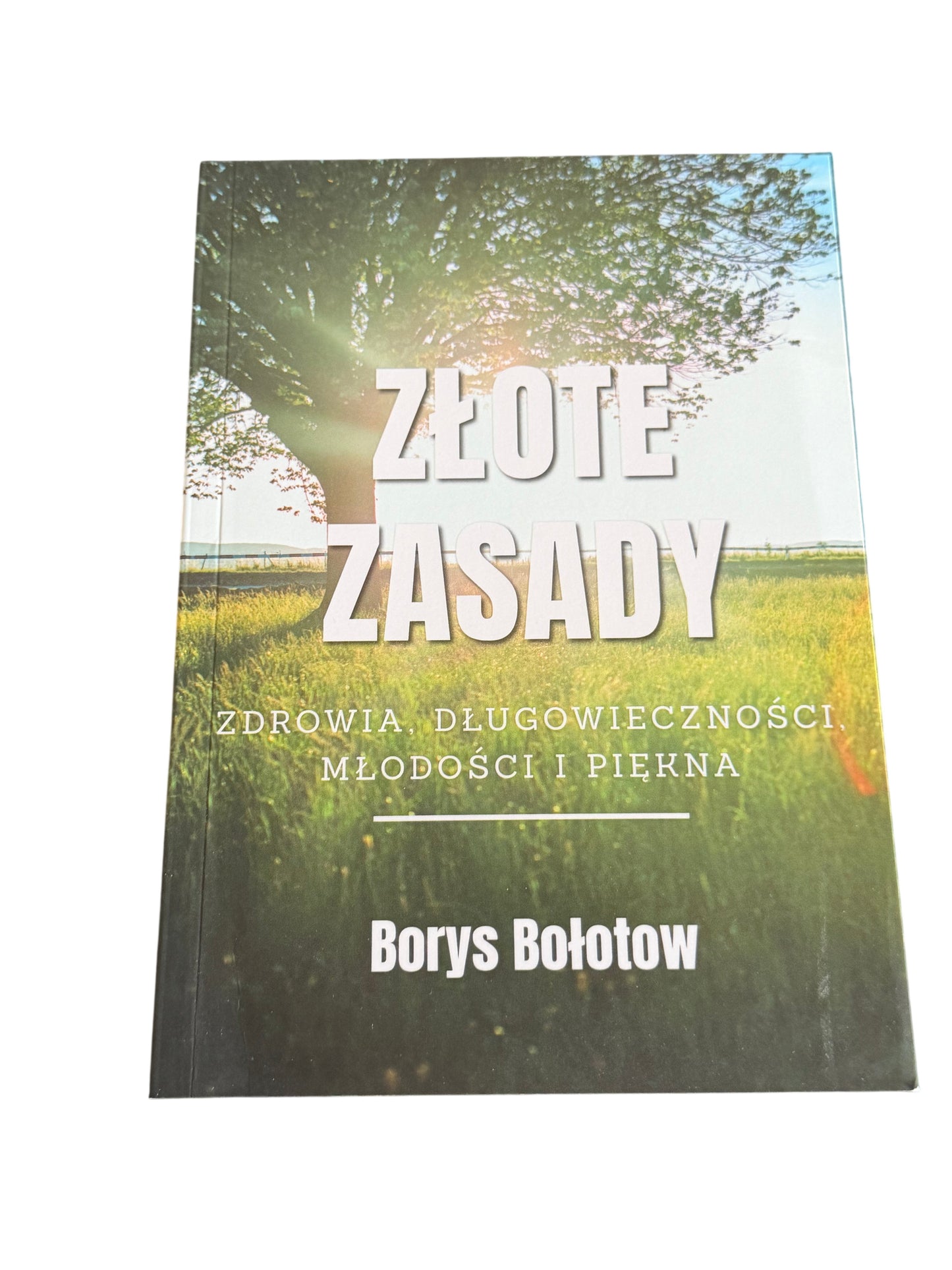 Polish 🇵🇱 Book - Borys Bolotow (Bołotow) - Zlote Zasady Zdrowia Dlugowiecznosci i piekna - Next Day Delivery