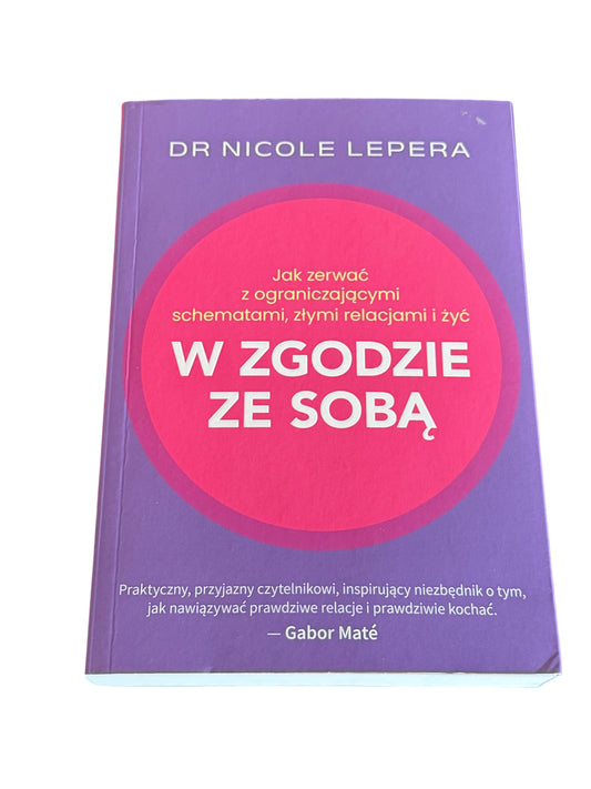 Polish 🇵🇱 Book - DR. Nicole Lepera - W zgodzie ze soba - Next Day Delivery