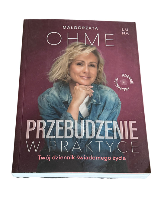 Polish 🇵🇱 Book - Malgorzata Ohme - Przebudzenie w praktyce - Next Day Delivery
