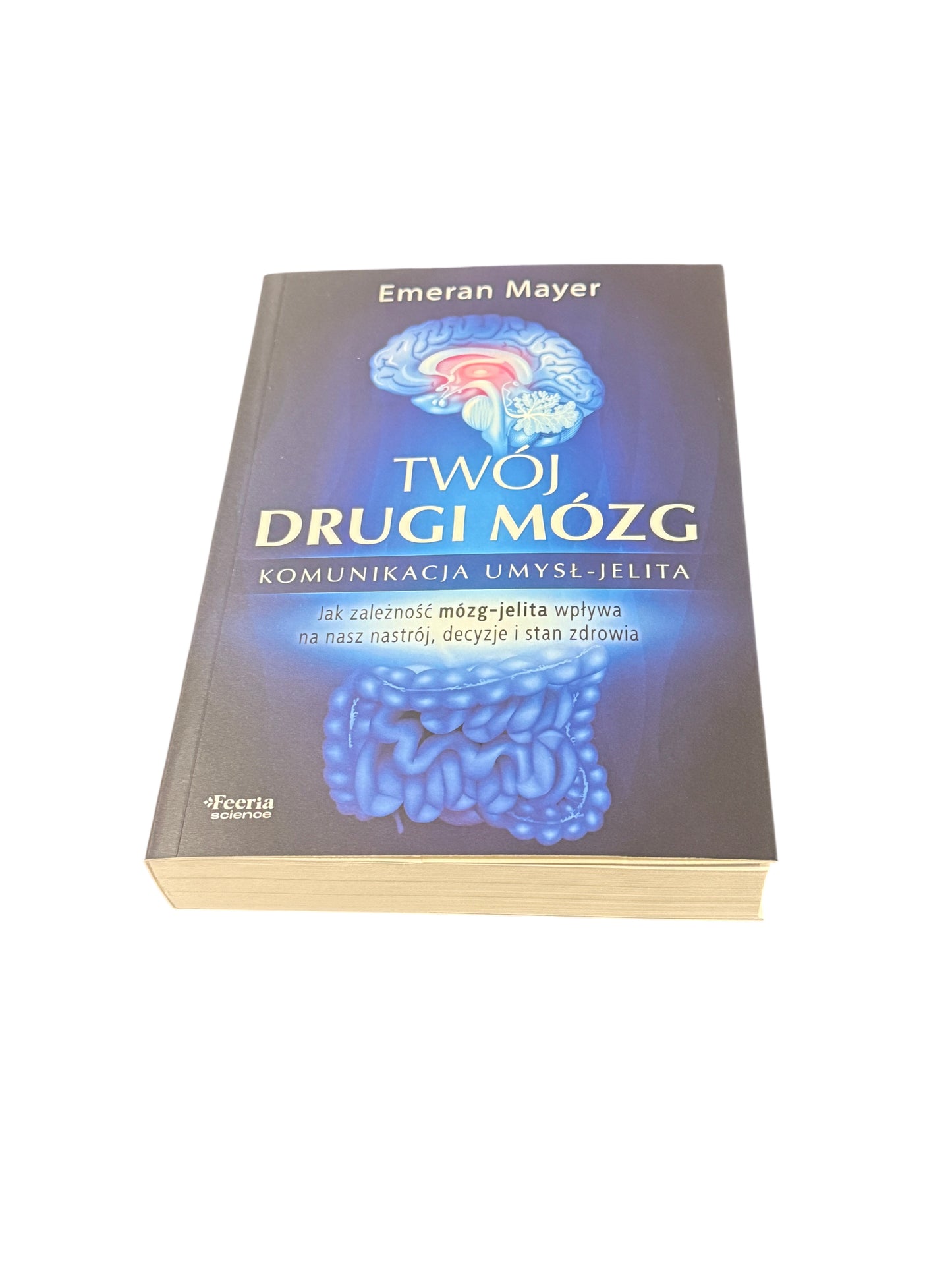 Polish Book - Twój drugi mózg (Twoj mozg) EMERAN MAYER / Feeria