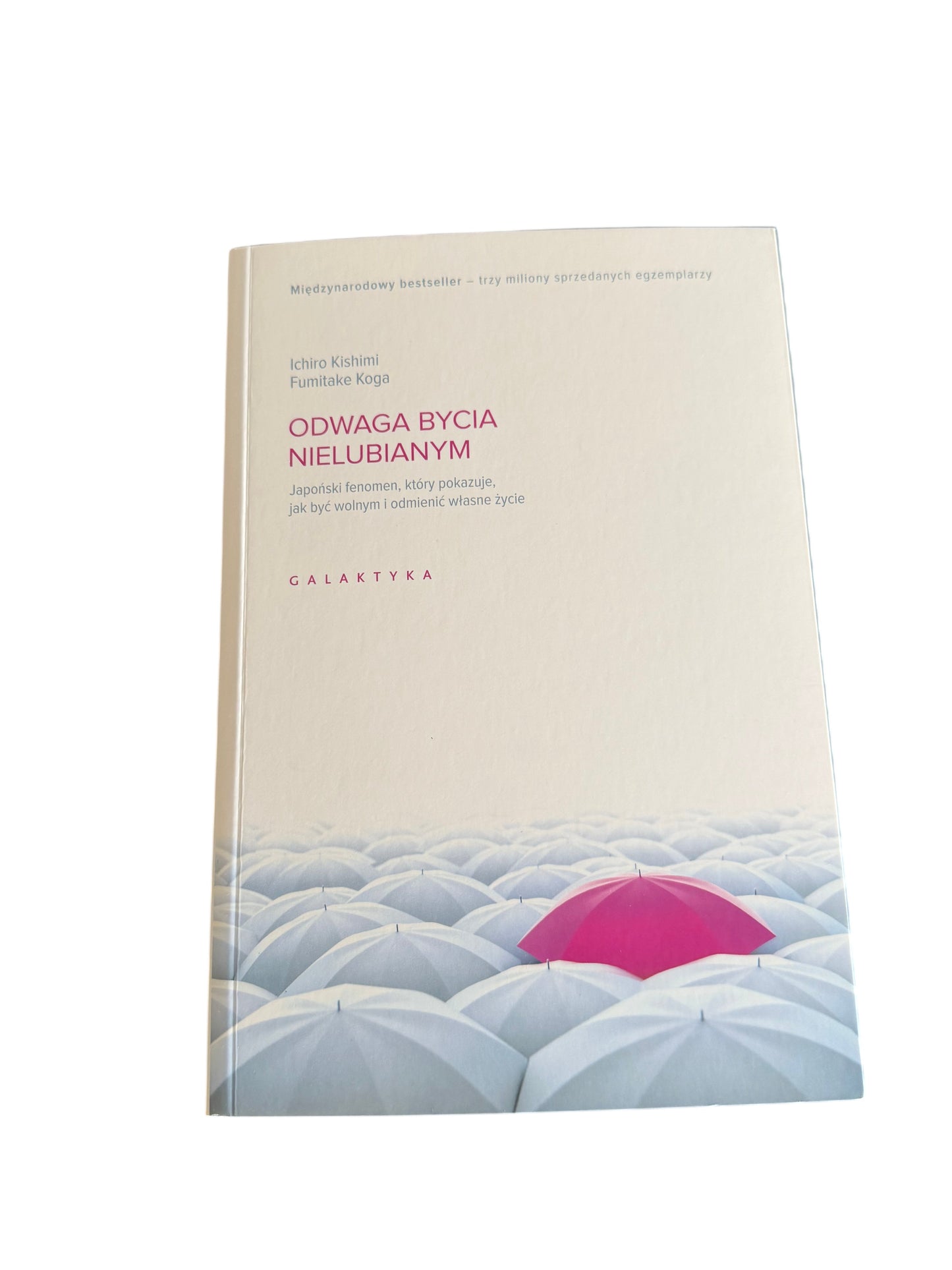 Polish 🇵🇱 Book - Kishimi Ichiro & Fumitake Koga - Odwaga Bycia Nielubianym