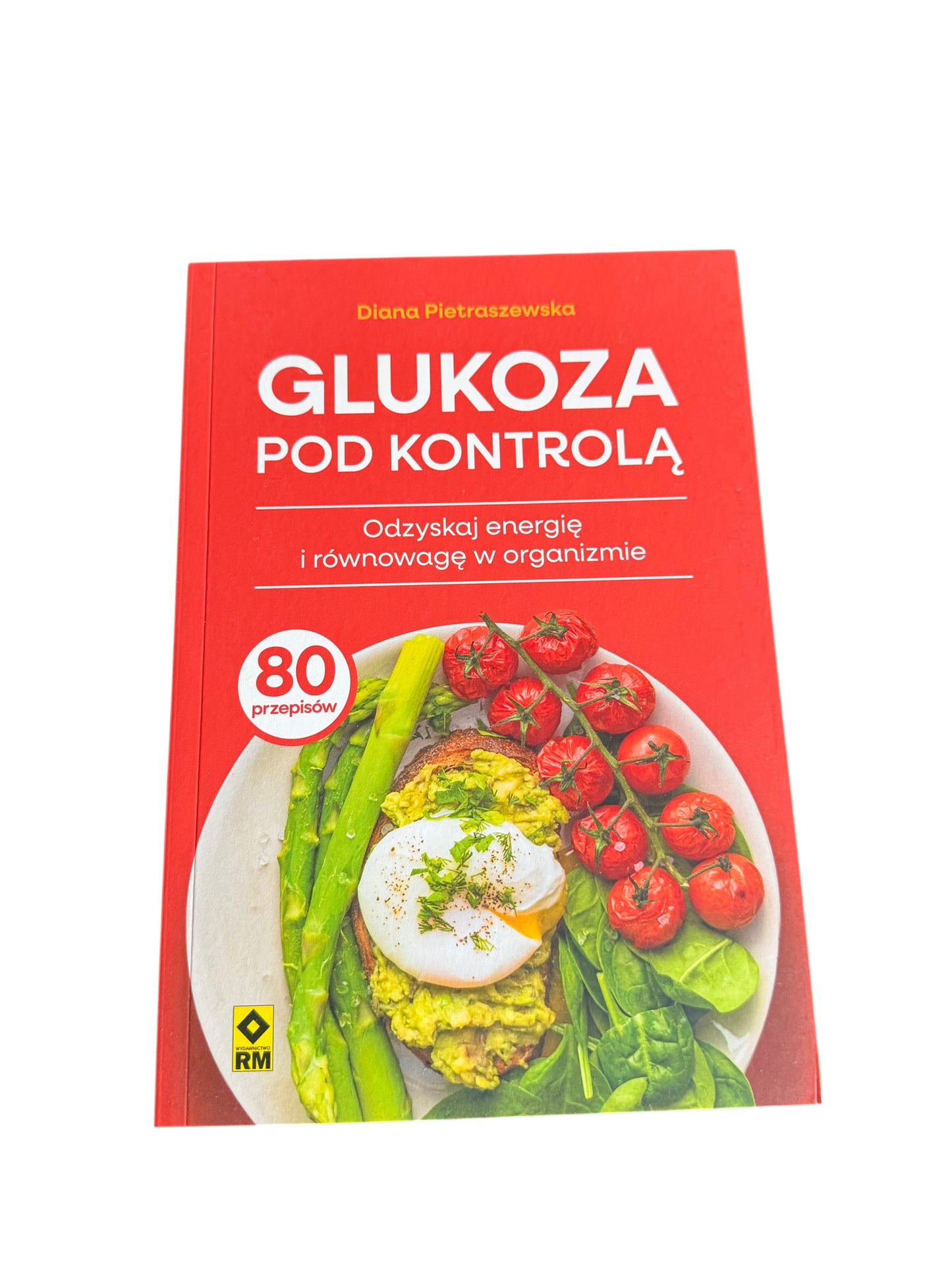 Polish 🇵🇱 Book - Diana Pietraszewska - Glukoza pod kontrola