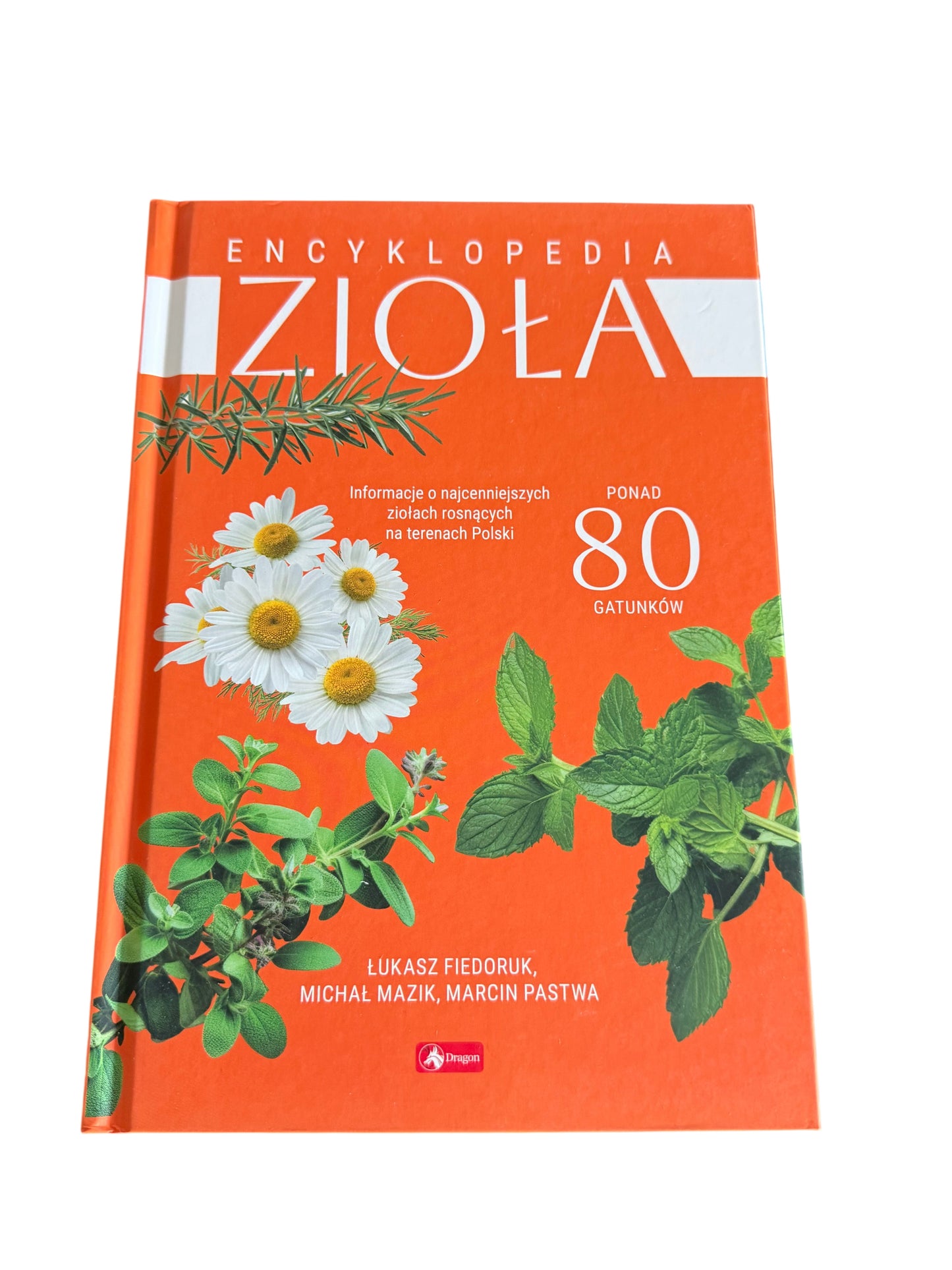 Polish 🇵🇱 Book - Lukasz Fiedoruk, Michal Mazik & Marcin Pastwą - Encyklopedia Ziola