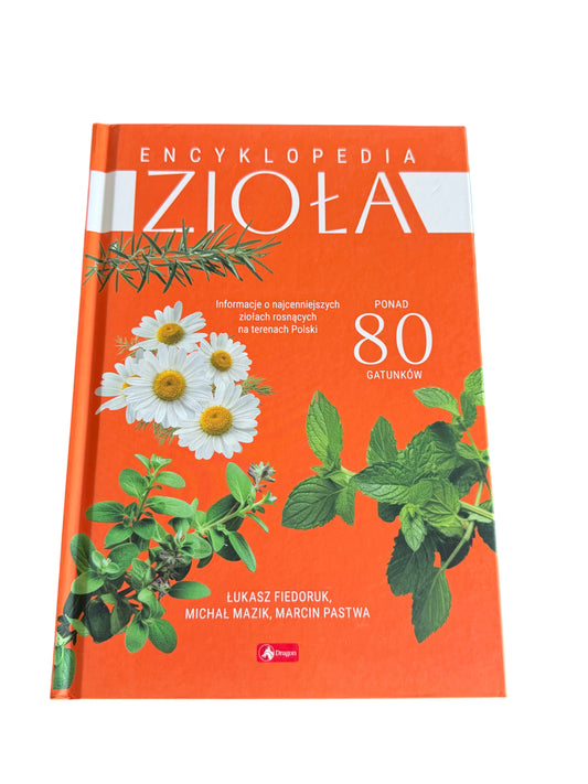 Polish 🇵🇱 Book - Lukasz Fiedoruk, Michal Mazik & Marcin Pastwą - Encyklopedia Ziola