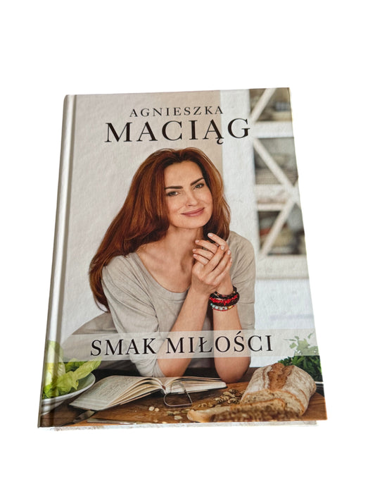 Polish 🇵🇱 Book - Agnieszka Maciag (Maciąg) - Smak Milosci (Smak Miłości)