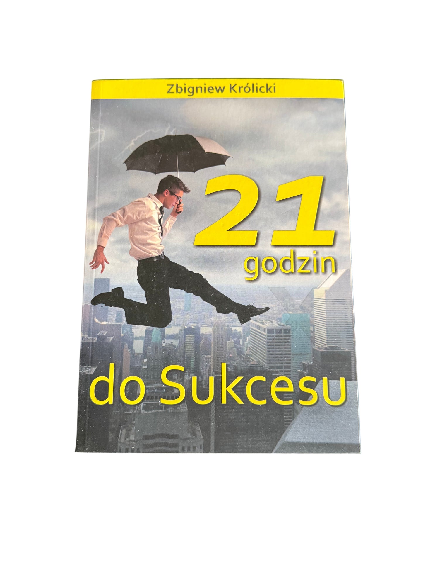 Polish 🇵🇱 Book - Zbigniew Krolicki (Królicki) - 21 Godzin Do Sukcesu - Metoda Silvy