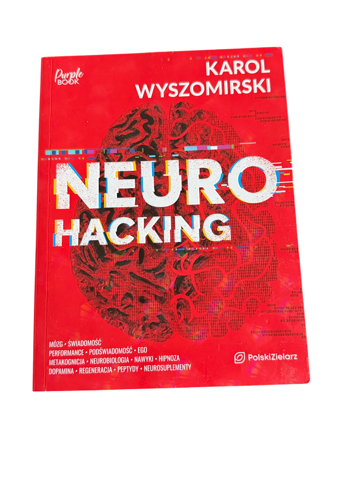 Polish 🇵🇱 Book - Karol Wyszomirski - Neuro Hacking