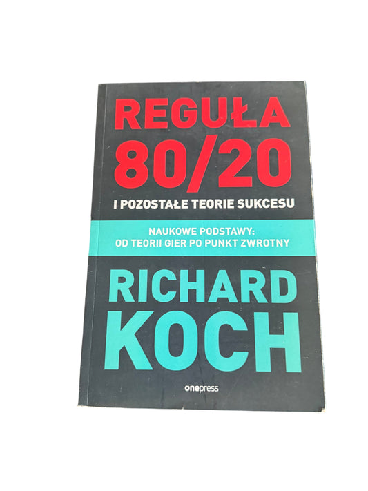 Polish 🇵🇱 Book - Richard Koch - Reguła 80/20 i pozostale teorie sukcesu