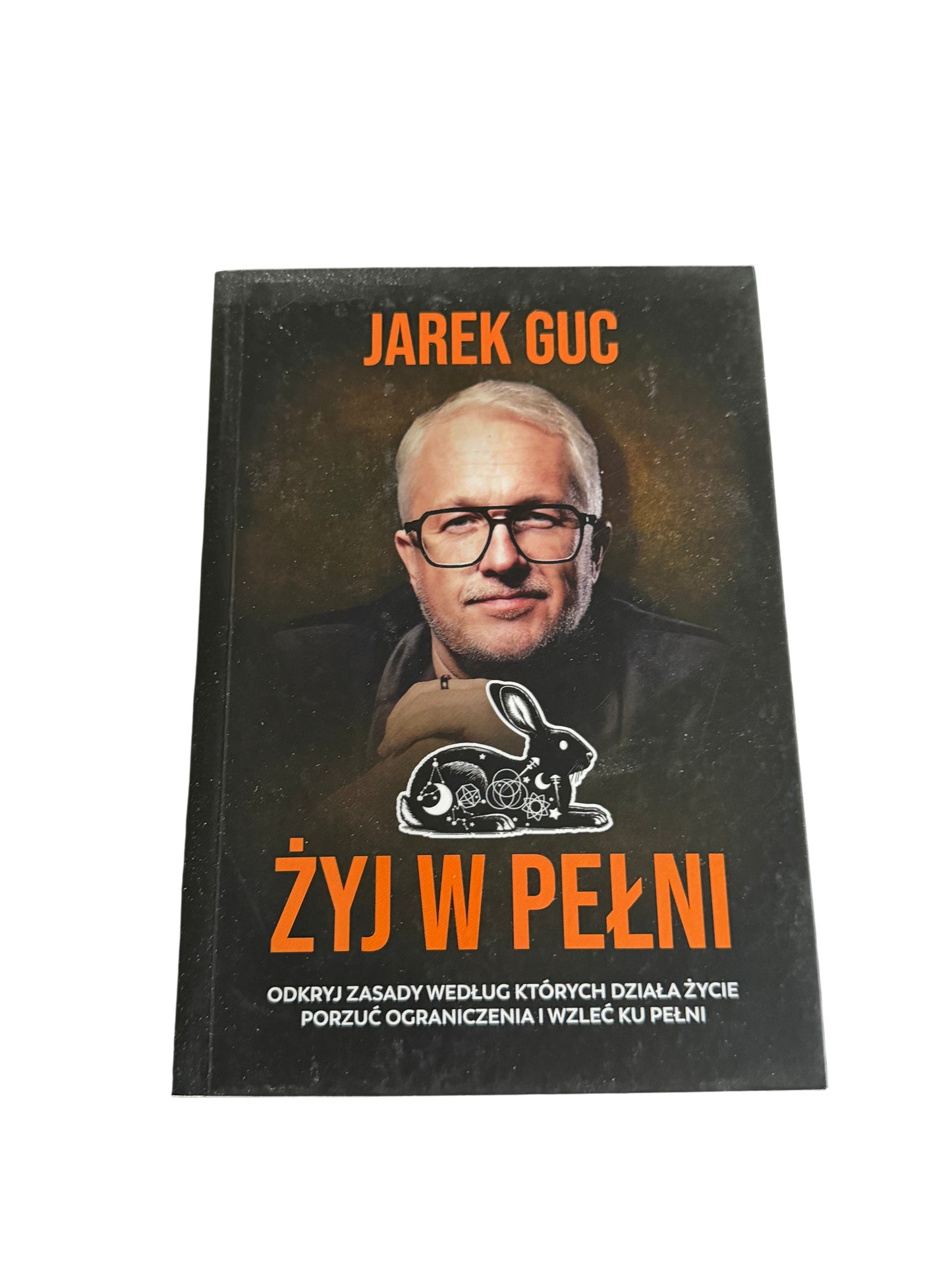 Polish 🇵🇱 Book - Jarek Guc - Zyj w pelni (Żyj w pełni)