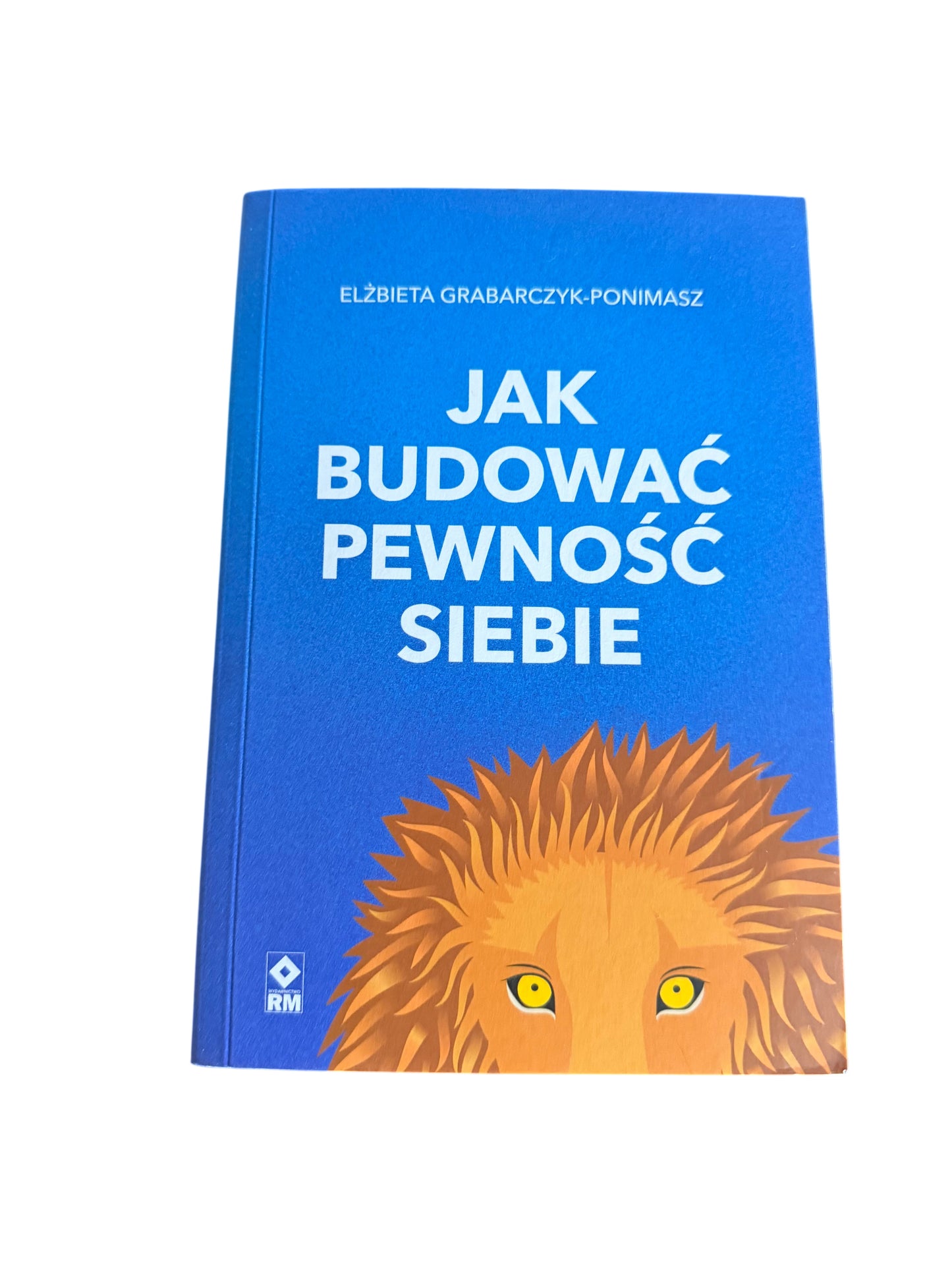 🇵🇱Polish Book - Elżbieta Grabarczyk-Ponimasz - Jak budować pewność siebie