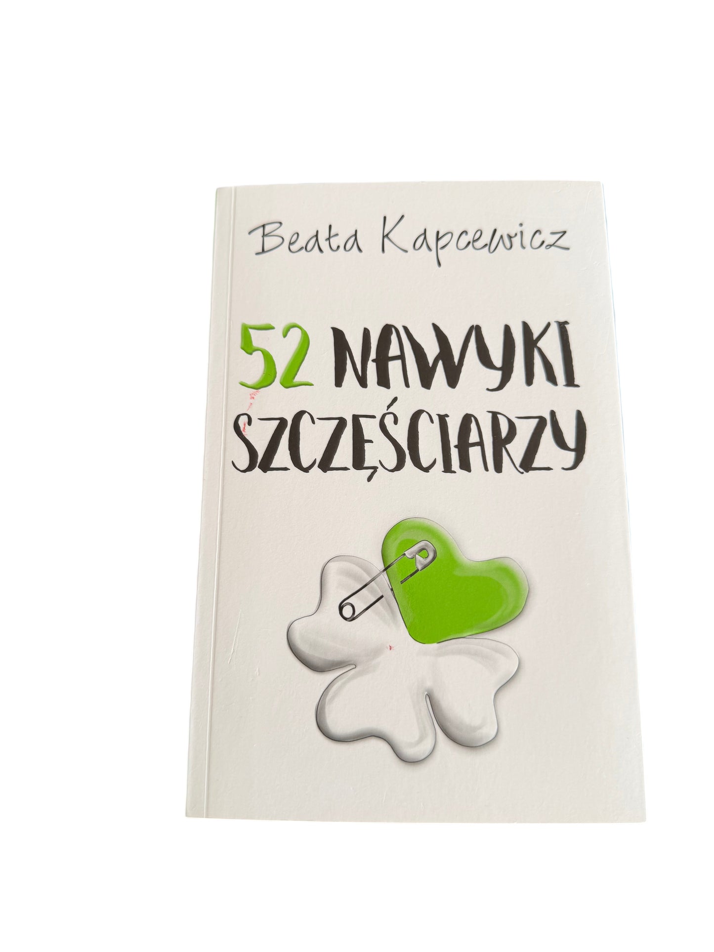 🇵🇱Polish Book - Beata Kapcewicz - 52 Nawyki Szczęściarzy