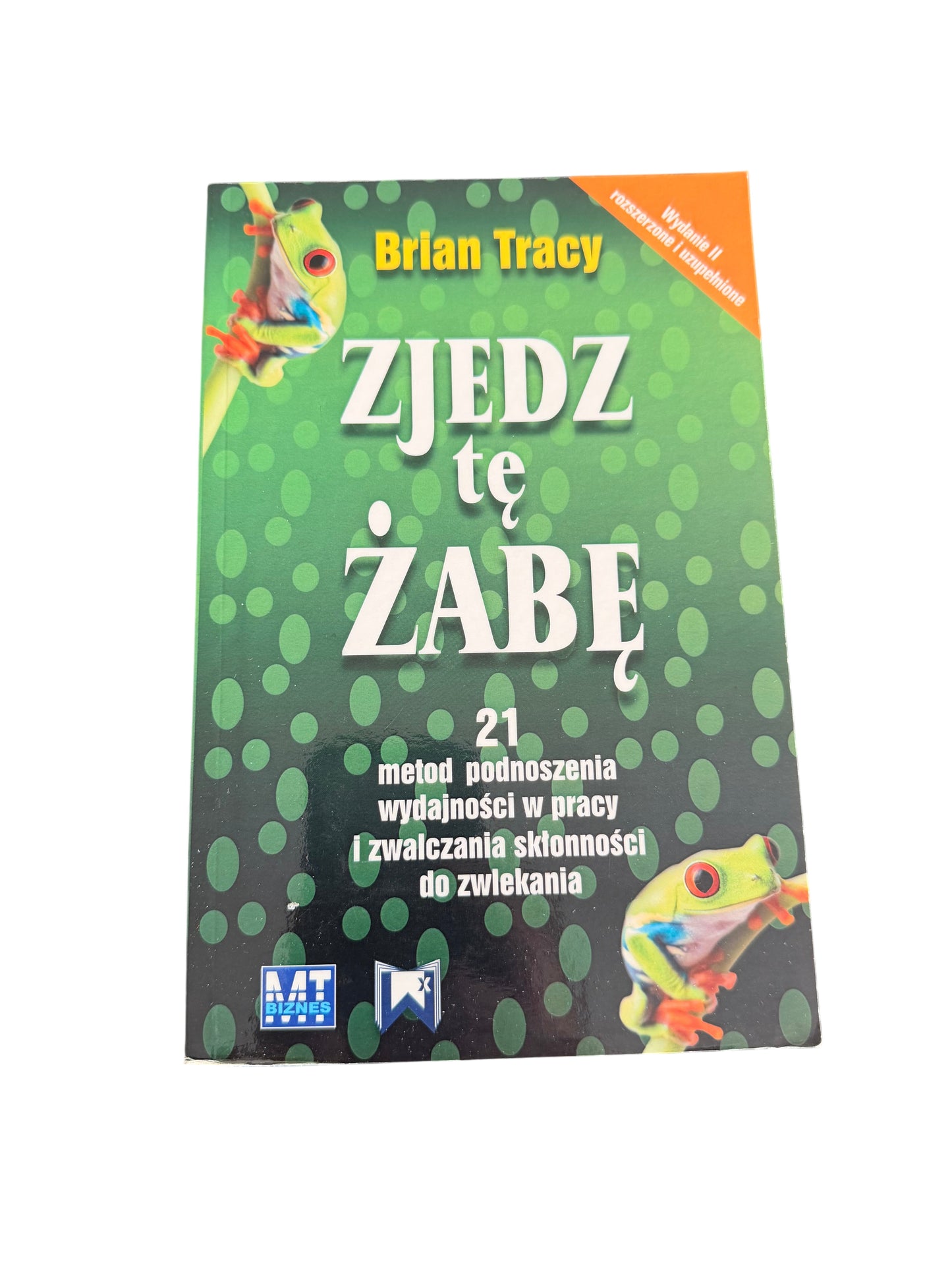 🇵🇱Polish Book - Brian Tracy - Zjedz te zabe (Zjedz tę żabę)
