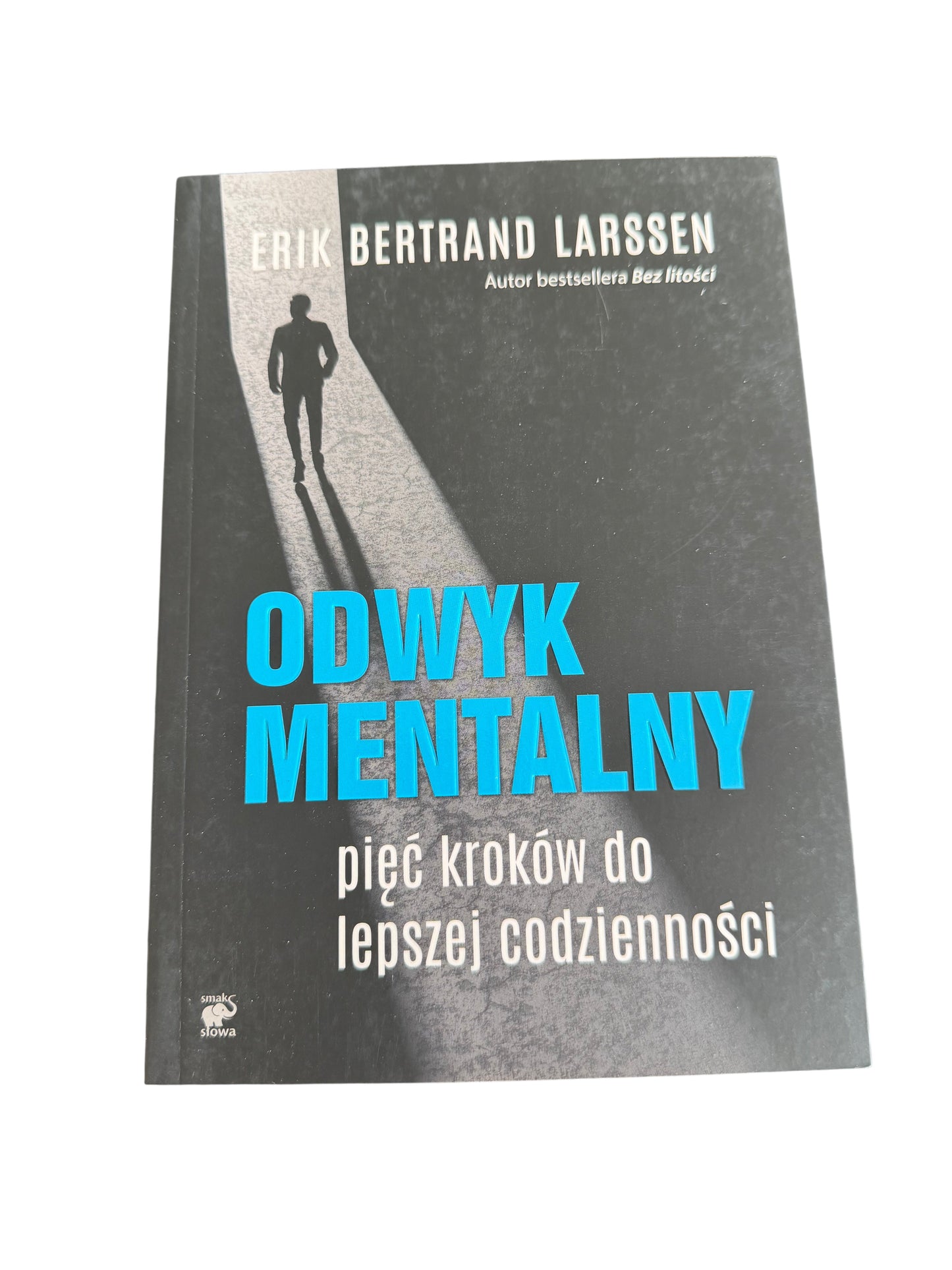 🇵🇱Polish Book - Erik Bertrand Larssen - Odwyk mentalny. 5 kroków do lepszej codziennosci