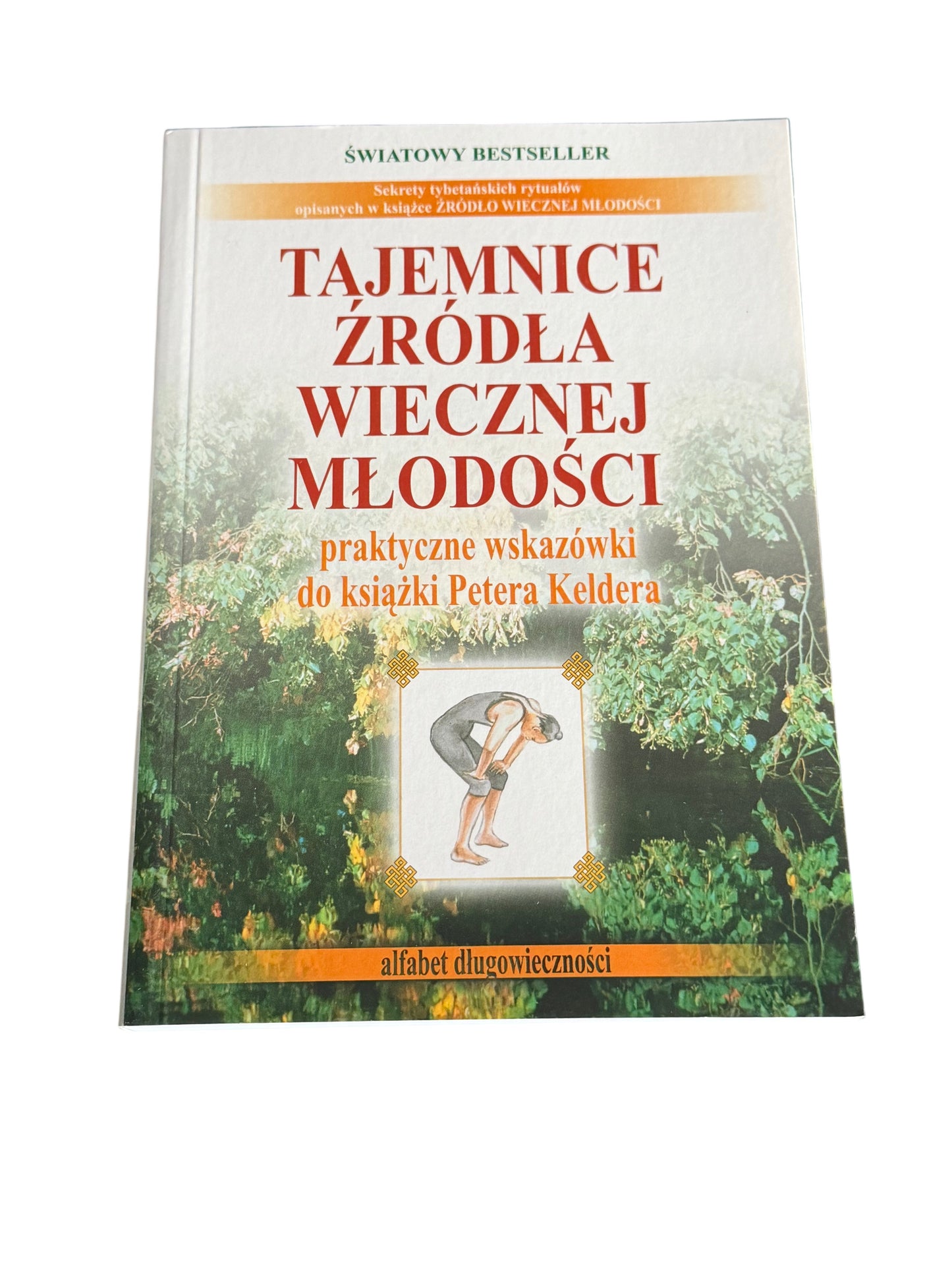 🇵🇱Polish Book - Tajemnice Zrodla Wiecznej Mlodosci - Praktyczne Wskazowki do ksiazki P Keldera