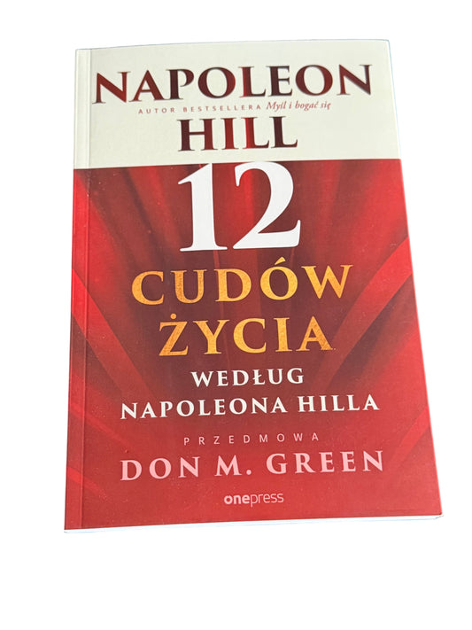 🇵🇱Polish Book - Napoleon Hill - 12 Cudów Życia wg.Napoleona Hilla