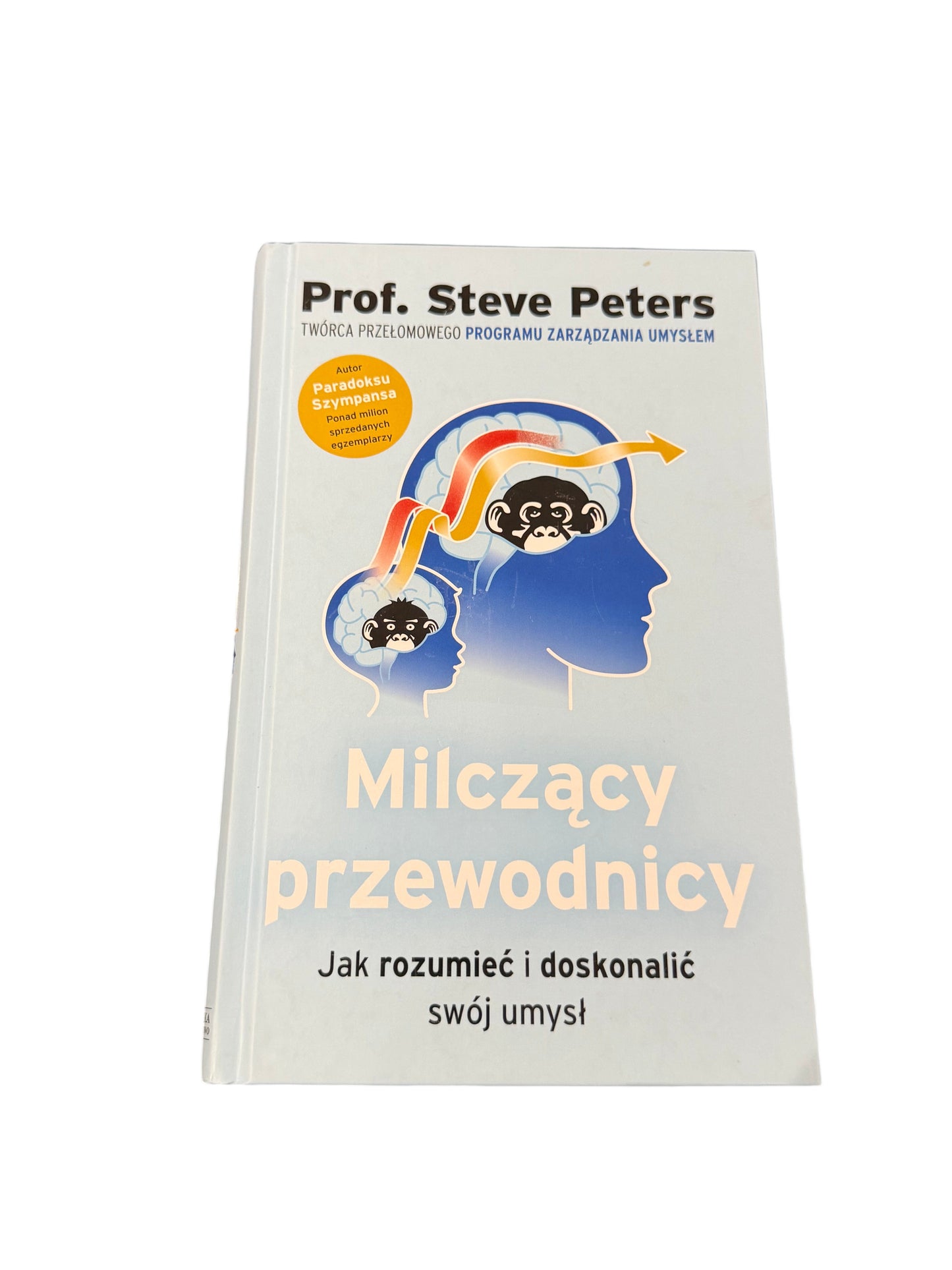 🇵🇱Polish Book - Prof. Steve Peters - Milczacy  (Milczący) Przewodnicy