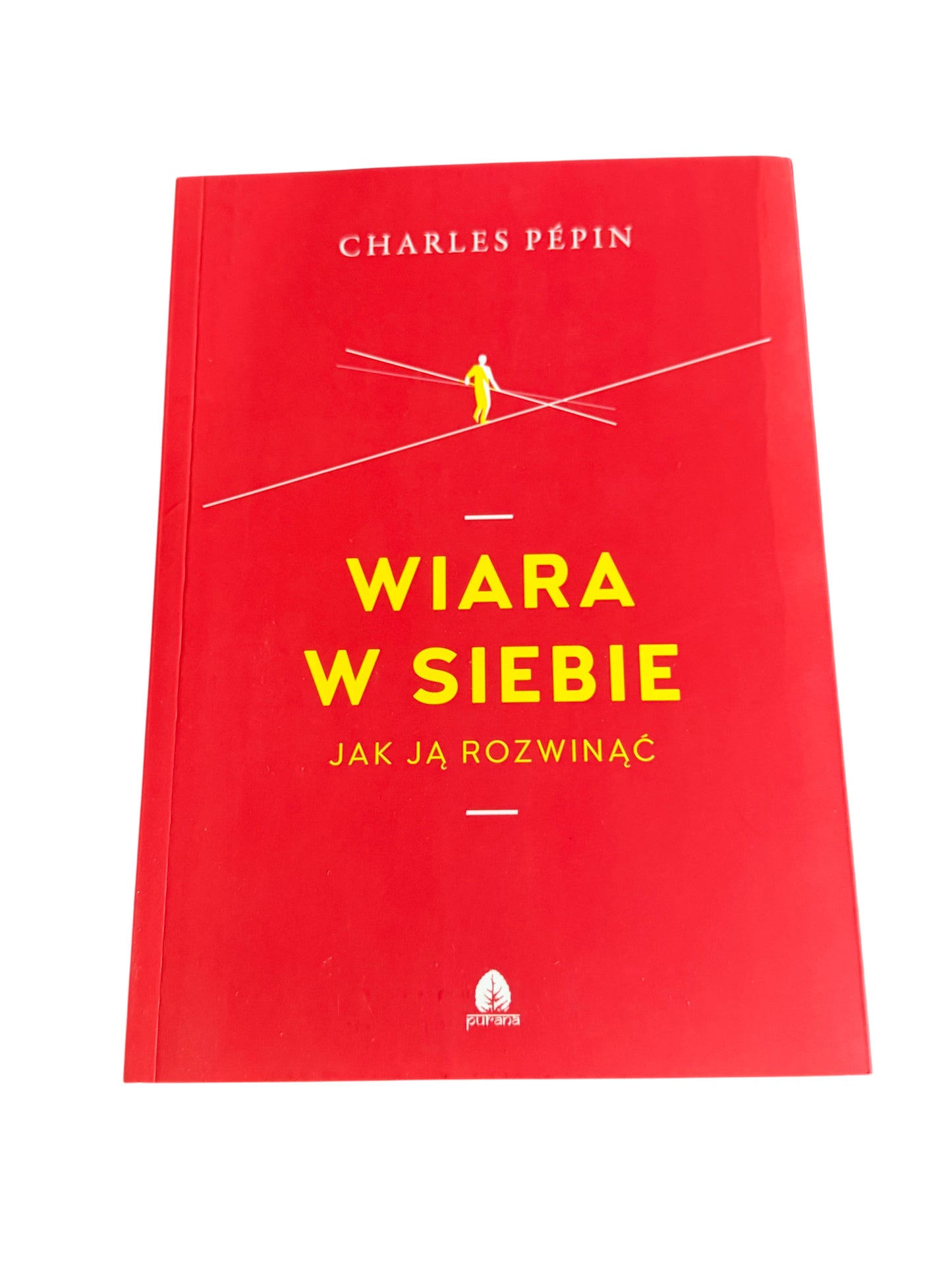 🇵🇱Polish Book - Charles Pepin - Wiara w siebie. Jak ja rozwinac
