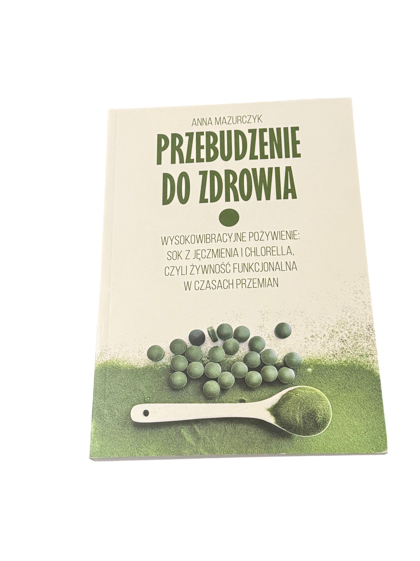 Polish 🇵🇱 Book - Anna Mazurczyk - Przebudzenie do zdrowia