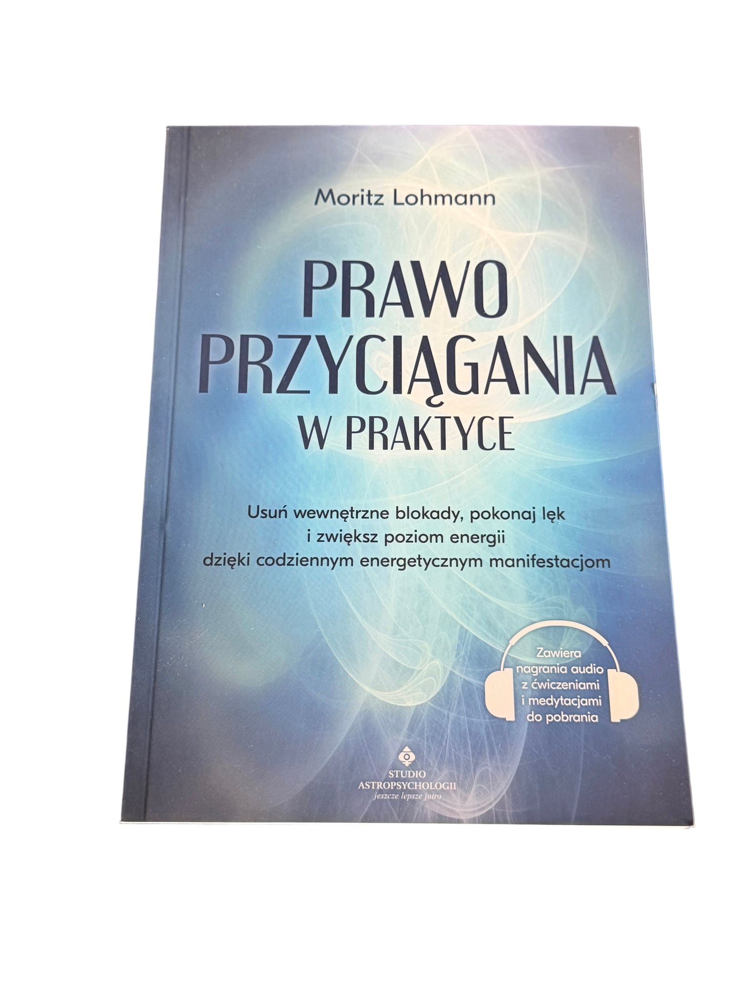 🇵🇱Polish Book - Moritz Lohmann - Prawo Przyciagania w praktyce